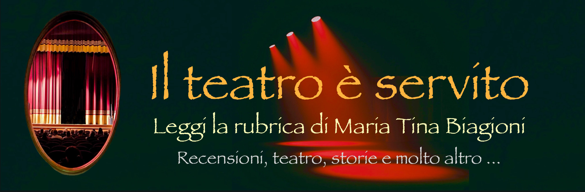 Il Teatro è servito (rubrica)