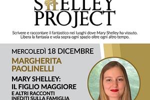 Shelley Project: incontro con Margherita Paolinelli, traduttrice di 3 racconti inediti di Mary Shelley